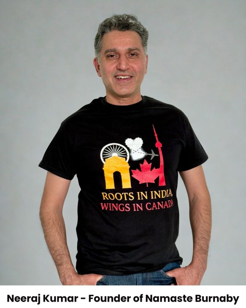 Neeraj Kumar, Founder of Namaste Burnaby